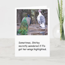 Peacock Humorous Birthday Card for Her