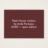 Peak House Window ~ ATC (Back)