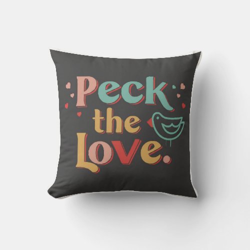 Peak The Love  Throw Pillow