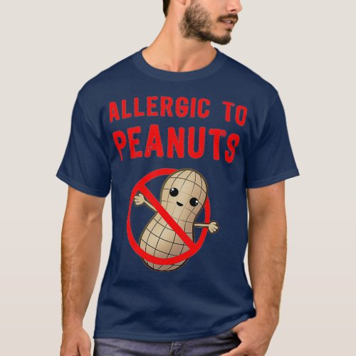 Peanut Allergy Allergic To Peanuts T_Shirt