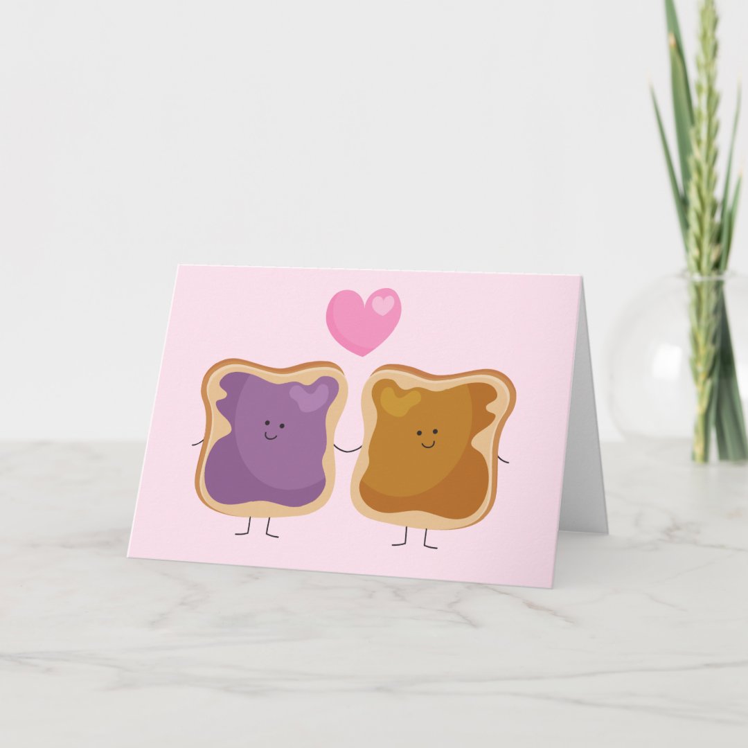 Peanut Butter And Jelly Love Card Zazzle