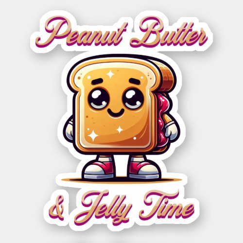 Peanut Butter and Jelly Time Sticker