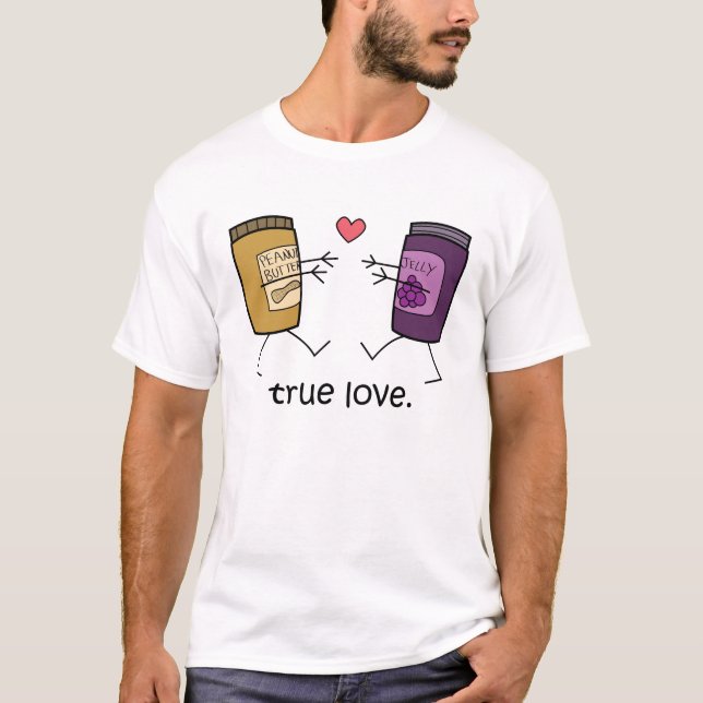 Peanut Butter and Jelly "True Love" Shirt (Front)