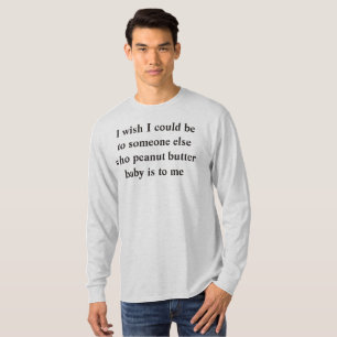 peanut butter baby T-Shirt