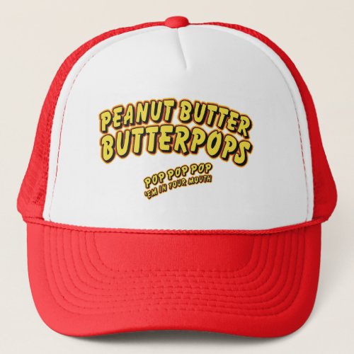 Peanut Butter Butterpops Trucker Hat
