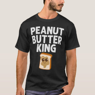 Peanut Butter For Men Dad Matching Besties T-Shirt