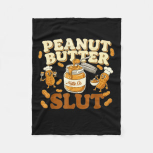 Peanut Butter Funny Peanut Butter Lovers Apparel Fleece Blanket