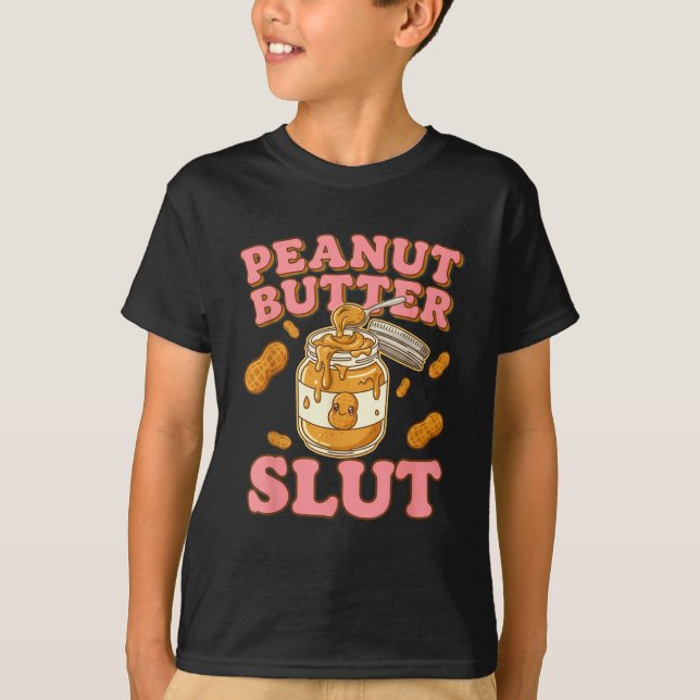 Peanut Butter Funny Peanut Butter Lovers Apparel  T-Shirt (Front)