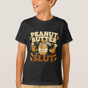 Peanut Butter Funny Peanut Butter Lovers Apparel  T-Shirt