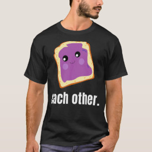 Peanut Butter Jelly For Each Other Food Graphic T-Shirt