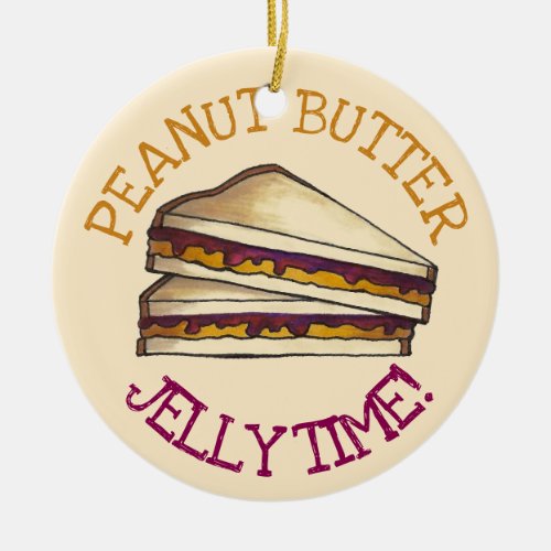 Peanut Butter Jelly Sandwich Bread Lunchtime Food Ceramic Ornament