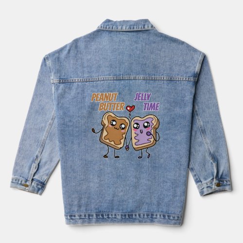 Peanut Butter Jelly Time BFF Love Match Perfect  Denim Jacket