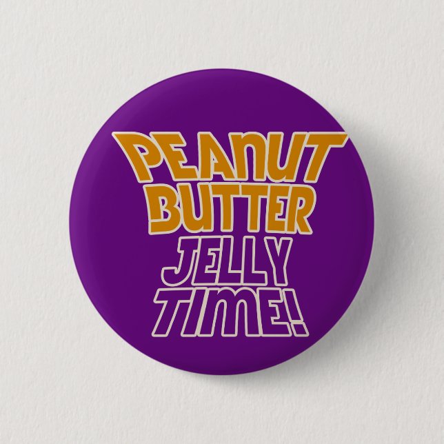 Peanut butter jelly time button (Front)