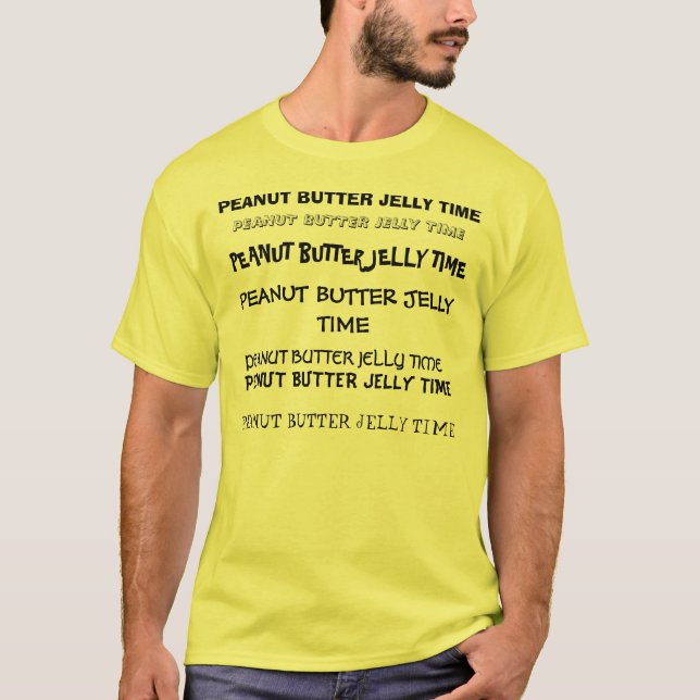 PEANUT BUTTER JELLY TIME, PEANUT BUTTER JELLY T... T-Shirt (Front)