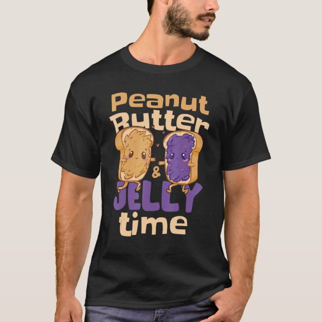 Peanut Butter Jelly Time T-Shirt (Front)