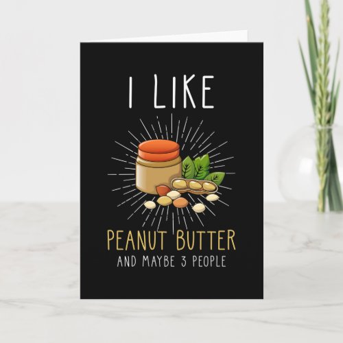 Peanut Butter Lover Gift funny Quote Card