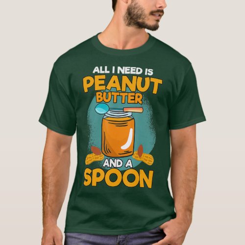 Peanut Butter Spoon Funny Butter Lover Food T_Shirt