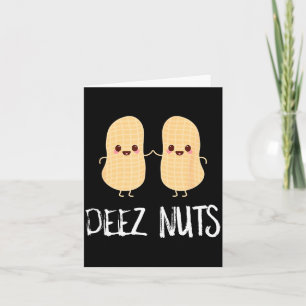 Peanut Food Funny Kawaii Cute Meme Deez Nuts Joke Card