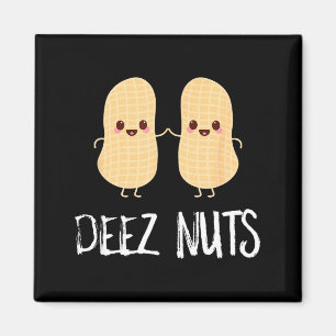 Peanut Food Funny Kawaii Cute Meme Deez Nuts Joke  Magnet