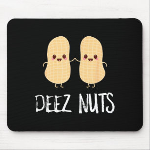 Peanut Food Funny Kawaii Cute Meme Deez Nuts Joke  Mouse Pad