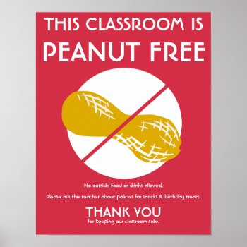 Peanut Free Classroom Sign For School Or Daycare by LilAllergyAdvocates at Zazzle