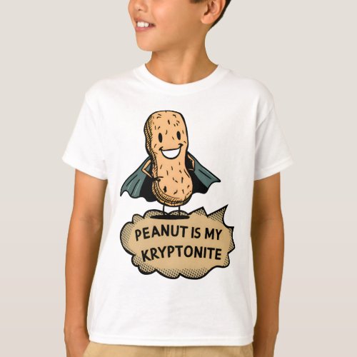 Peanut is my Kryptonite _ Kids peanut allergy T_Shirt