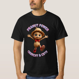 Peanut Power Crunchy And Cute T-Shirt