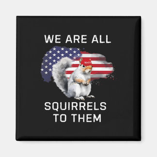 Peanut The Squirrel - Justice For Peanut Mega Pean Magnet