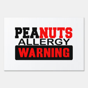 Peanuts Allergy Warning Yard Sign