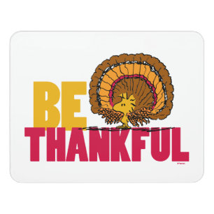 Peanuts   Be Thankful Woodstock Turkey Door Sign