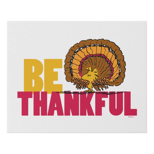 Peanuts | Be Thankful Woodstock Turkey Faux Canvas Print (Front)