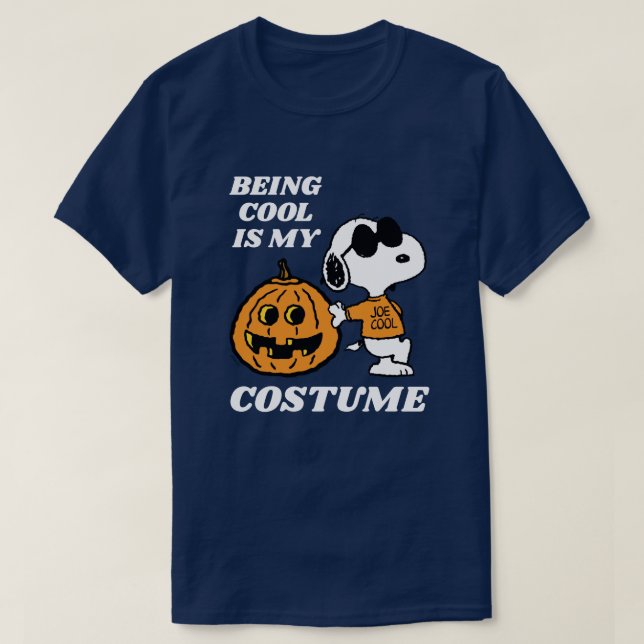 Peanuts | Being Cool Is My Costume T-Shirt (Design Front)