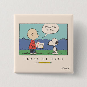 Peanuts Charlie Brown Snoopy Well You Did It Grad Button