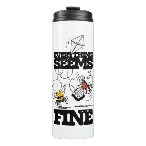 Peanuts  Everything Seems Fine Thermal Tumbler