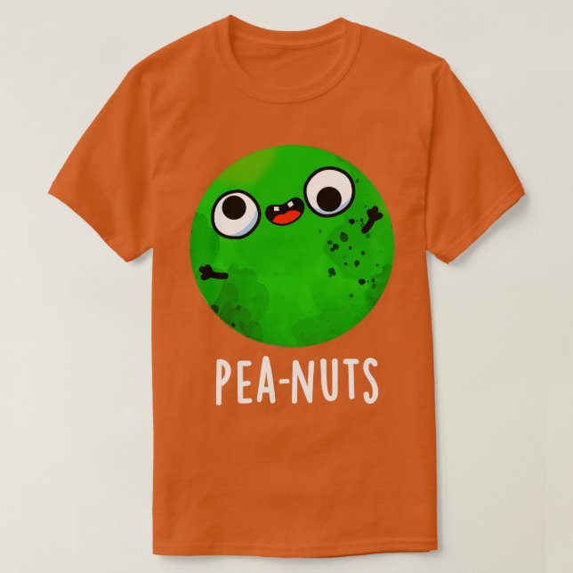 Peanuts Funny Crazy Pea Pun 1 T-Shirt (Design Front)