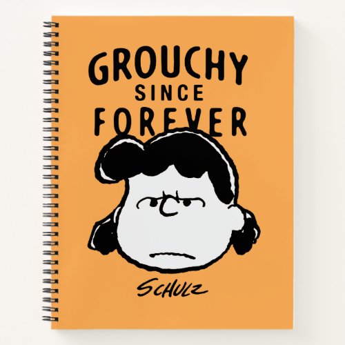 Peanuts  Grouchy Since Forever Lucy Notebook