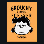 Peanuts | Grouchy Since Forever Lucy Poster<br><div class="desc">Embrace your inner crankiness and tell the world exactly how you feel with this hilarious official Peanuts artwork! If you or someone you know has perfected the art of the eye-roll and wakes up choosing sass, this iconic piece is an absolute must-have. It perfectly captures that classic, unapologetic attitude we...</div>
