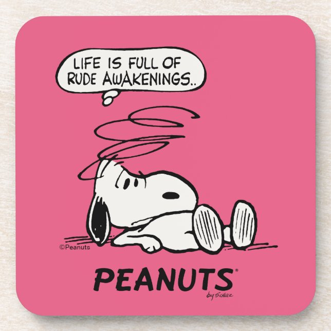 Peanuts | Life is Full of Rude Awakenings Beverage Coaster (Front)