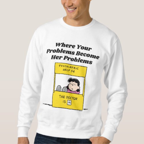 Peanuts  Lucy  the Doctor Is In Sweatshirt