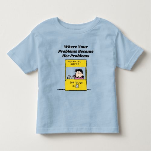 Peanuts  Lucy  the Doctor Is In Toddler T_shirt