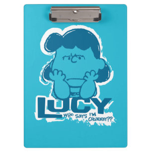 Peanuts Lucy Who Says I'm Crabby?? Clipboard