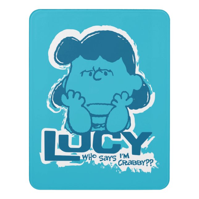 Peanuts | Lucy Who Says I'm Crabby?? Door Sign (Contemporary Vert)