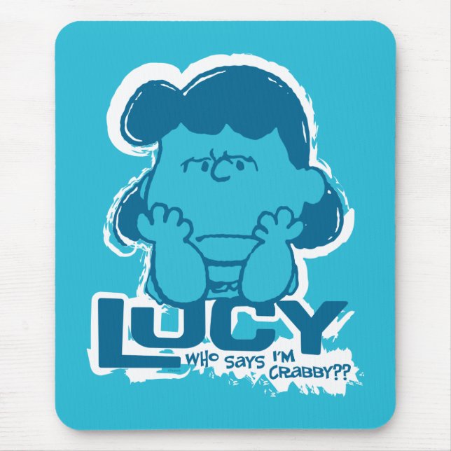 Peanuts | Lucy Who Says I'm Crabby?? Mouse Pad (Front)