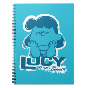 Peanuts Lucy Who Says I'm Crabby?? Notebook