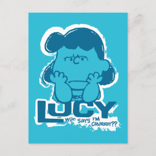 Peanuts Lucy Who Says I'm Crabby?? Postcard