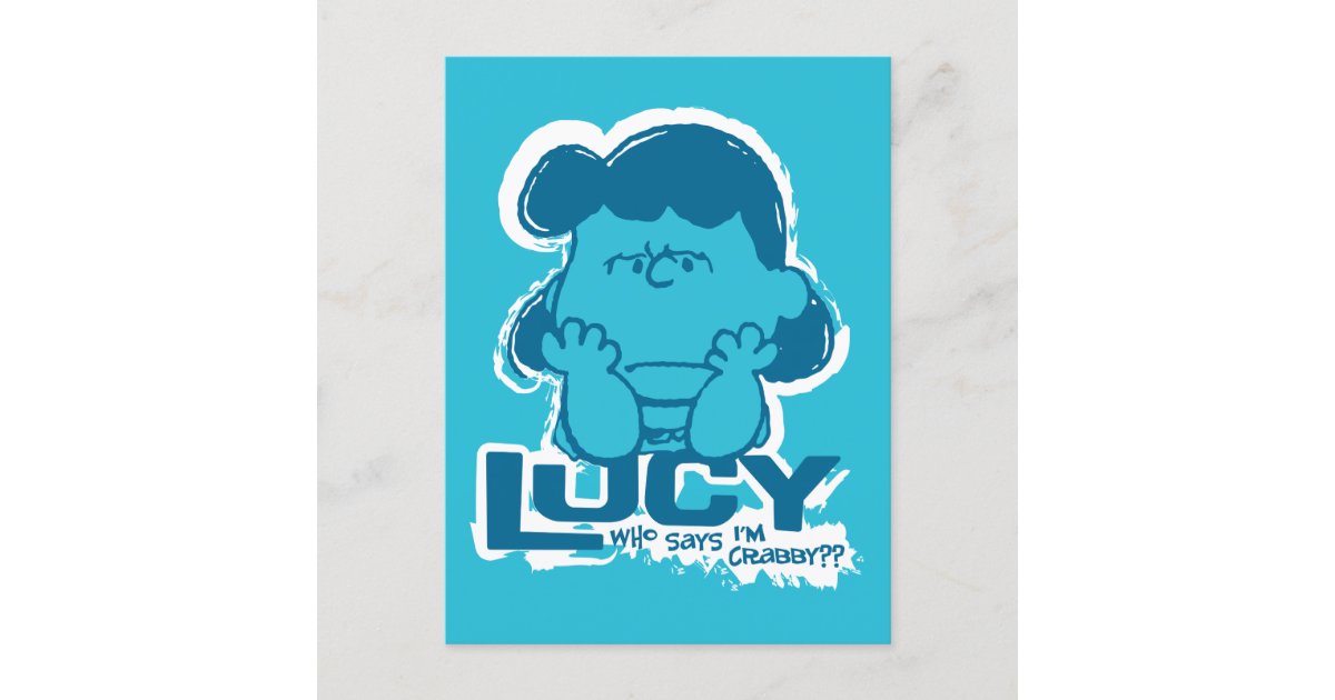 Peanuts Lucy Who Says I'm Crabby?? Postcard Zazzle