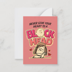 Peanuts Never Give Your Heart To A Blockhead Note Card