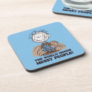 Peanuts   Pigpen The World Needs Messy People! Beverage Coaster
