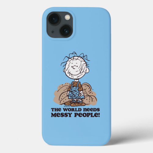 Peanuts  Pigpen The World Needs Messy People iPhone 13 Case