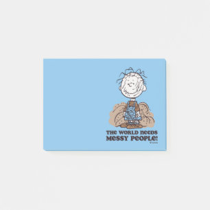Peanuts Pigpen The World Needs Messy People! Post-it Notes